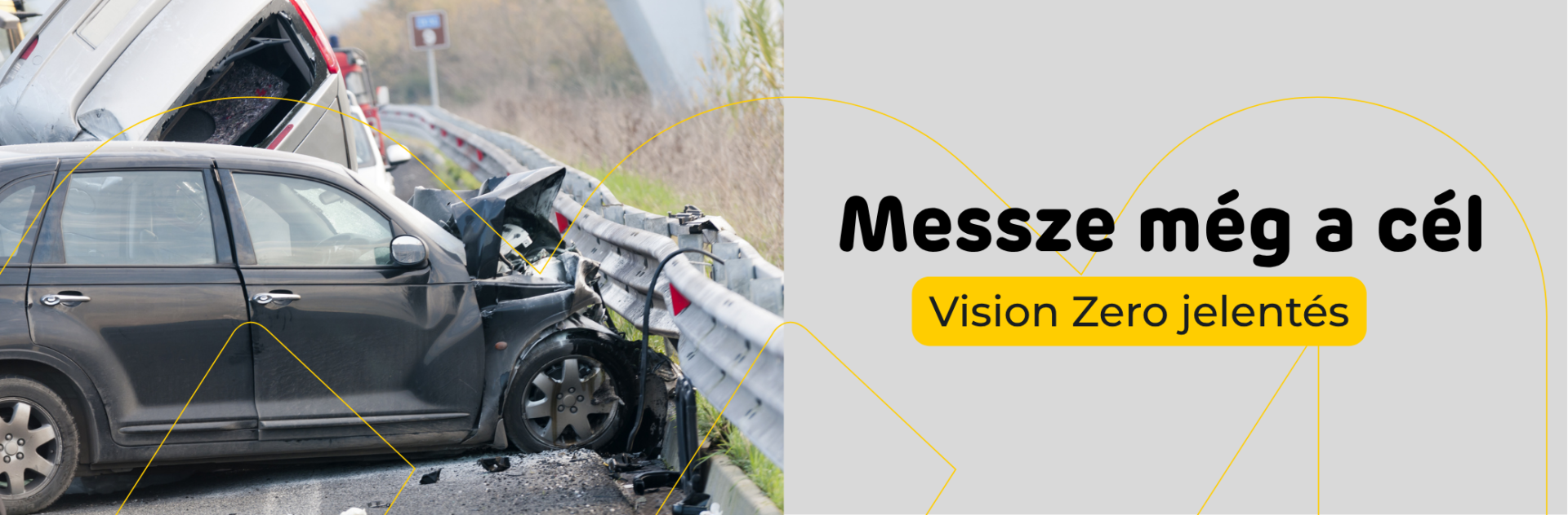 Még messze a Vision Zero célkitűzés, de látható az előrelépés Magyarországon